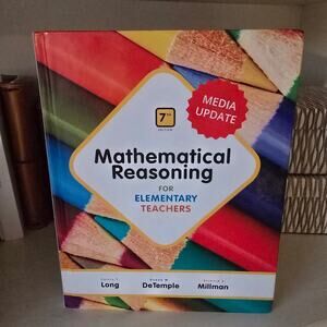 Mathematical Reasoning for Elementary Teachers Media Update 7th Ed Textbook